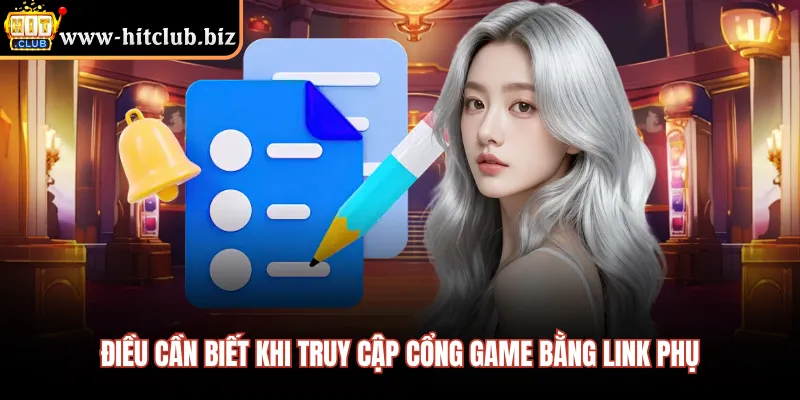 Điều cần biết khi truy cập cổng game bằng link phụ