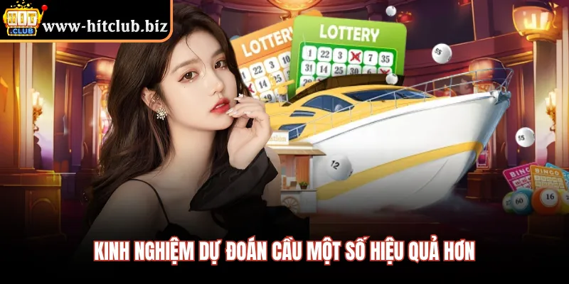 Kinh nghiệm dự đoán cầu một số hiệu quả hơn