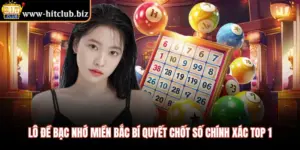 Lô Đề Bạc Nhớ Miền Bắc Bí Quyết Chốt Số Chính Xác Top 1
