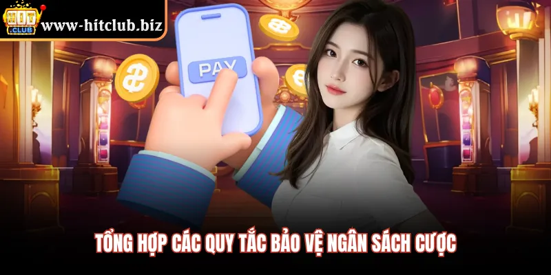 Tổng hợp các quy tắc bảo vệ ngân sách cược